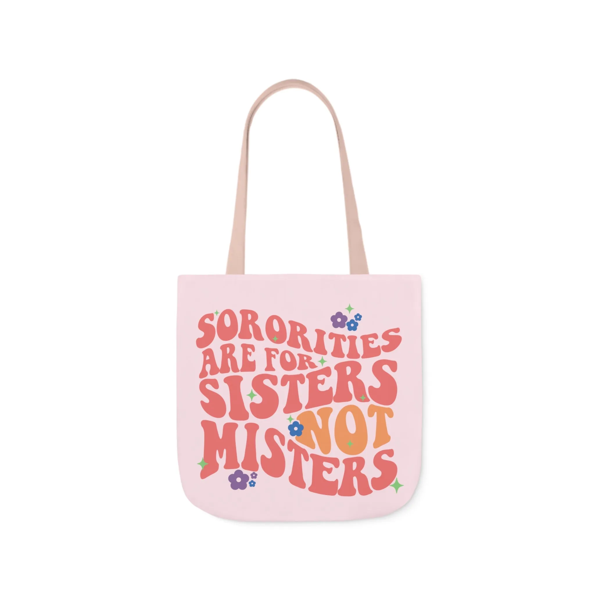 Sororities Are For Sisters | Pink Canvas Tote Bag