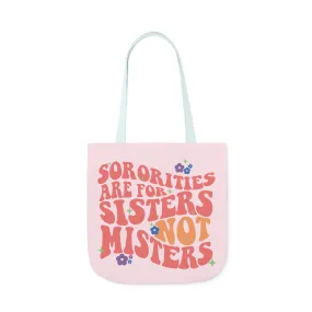 Sororities Are For Sisters | Pink Canvas Tote Bag